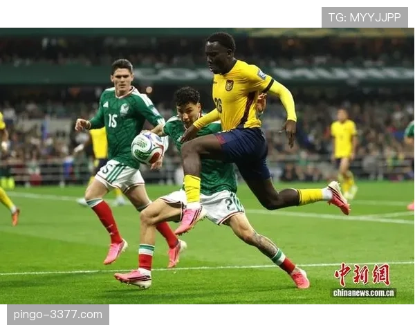 2026世界杯墨西哥2-0厄瓜多尔：32强赛赛果与晋级过程